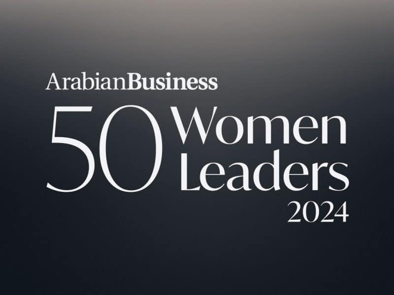 Revealed: Arabian Business’ 50 Inspiring Women Leaders 2024