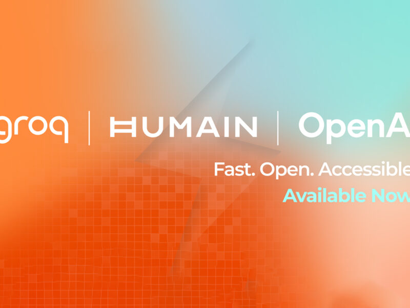 Groq and HUMAIN launch OpenAI models